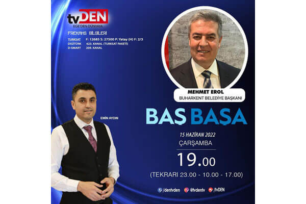 Buharkent Belediye Başkanı Sayın Mehmet Erol TV'DEN Programının Canlı Yayın Konuğu olacakt...